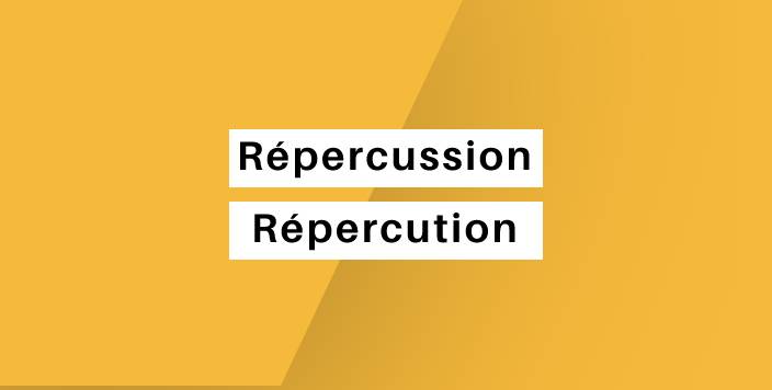 repercussion ou repercution